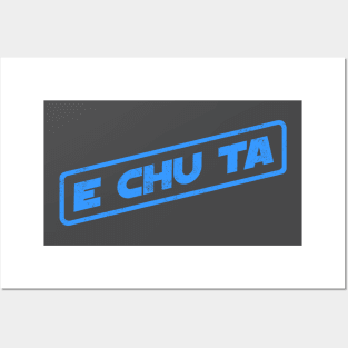 E Chu Ta! Posters and Art